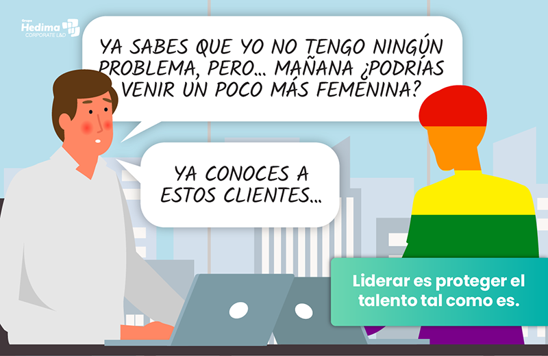 Ya sabes que yo no tengo ningún problema, pero... mañana ¿podrías venir un poco más femenina? Ya conoces a estos clientes... Liderar es proteger el talento tal como es.